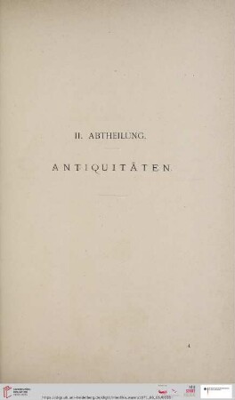 II. Abtheilung. Antiquitäten (Nr. 90 - 336)