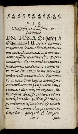 Vir Magnifice, nobilissime, consultissime Dn. Tobia Oelhafen a Schelnbach [...]