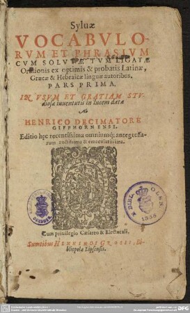 1: ... pars Sylvae Vocabvlorvm Et Phrasivm ...