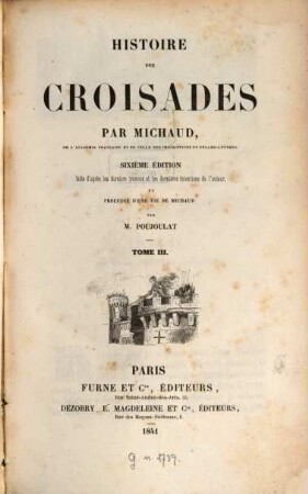 Histoire des Croisades, 3