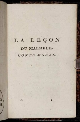 La Leçon Du Malheur. Conte Moral
