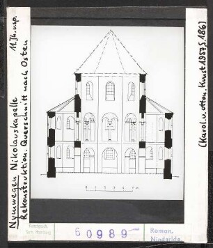 Nymwegen: Nikolauskapelle (Valkhofkapelle), 11. Jhd., Querschnitt nach Osten