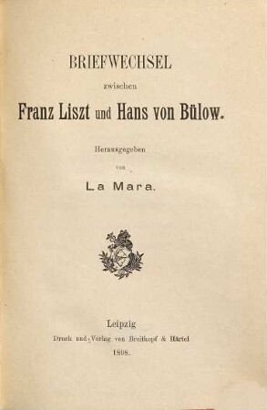 Briefwechsel zwischen Franz Liszt und Hans von Bülow