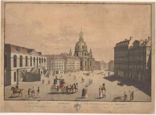 Der Neumarkt in Dresden aus dem Jüdenhof nach Osten mit Johanneum (Stallgebäude, Gemäldegalerie), Frauenkirche und Regimentshaus (rechts)