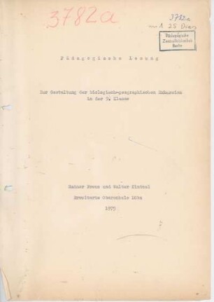 Zur Gestaltung der biologisch-geographischen Exkursion in der 9. Klasse