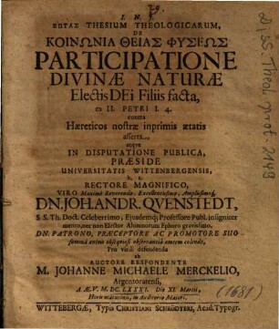 Heptas Thesium Theologicarum, De Koinōnia Theias Physeōs Participatione Divinae Naturae Electis Dei Filiis facta, ex II. Petri I. 4.