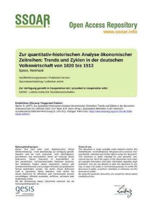 Zur quantitativ-historischen Analyse ökonomischer Zeitreihen: Trends und Zyklen in der deutschen Volkswirtschaft von 1820 bis 1913