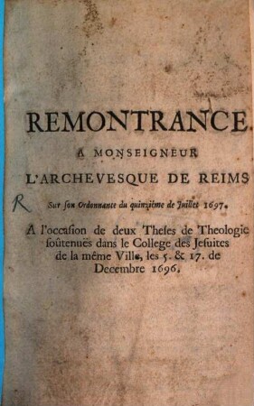 Remonstrance a Monseigneur l'Archevêque de Reims ...