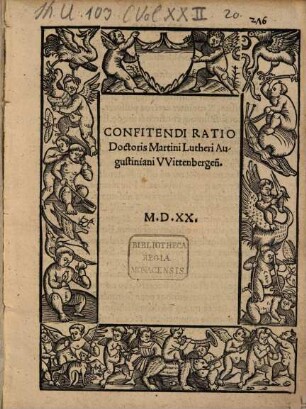 Confitendi Ratio Doctoris Martini Lutheri Augustiniani Wittenbergen[sis]