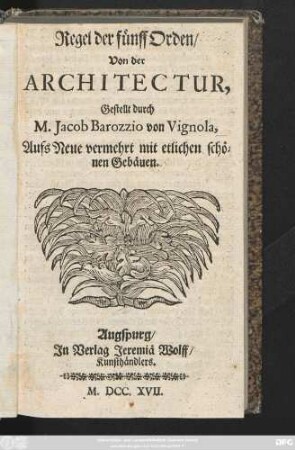 Regel der fünff Orden, Von der Architectur