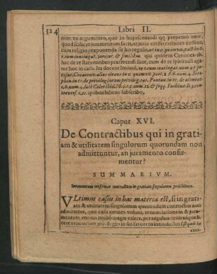 Caput XVI. De Contractibus qui in gratiam & utilitatem singulorum quorundam non admittuntur, an iuramento confirmentur?
