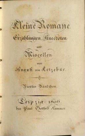 Kleine Romane, Erzählungen, Anecdoten und Miscellen, 4