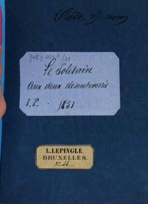Le Solitaire aux deux desinteressés