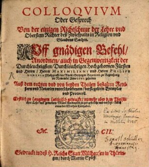 Colloquium von der Richtschnur Christlicher Lehr : gehalten zu Regensburg 1601