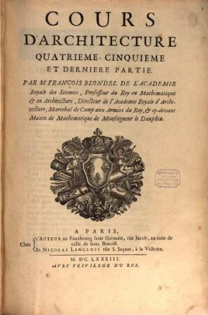 Cours D'Architecture : Enseigné Dans L'Académie Royale, 4/5
