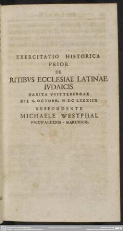 Exercitatio Historica Prior De Ritibus Ecclesiae Latinae Iudaicis