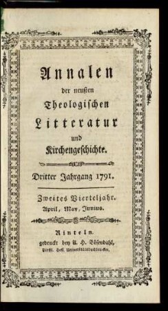 Dritter Jahrgang 1791. Zweites Vierteljahr. April, May, Junius