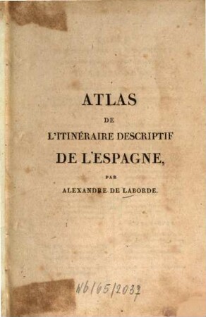 Atlas De L'Itinéraire Descriptif De L'Espagne. 0