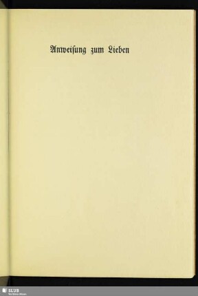 Anweisung zum Lieben