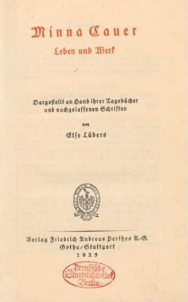 Minna Cauer : Leben und Werk : dargestellt an Hand ihrer Tagebücher und nachgelassenen Schriften