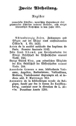 Zweite Abteilung. Register namenloser Schriften, vermischter Sammlungen oder gesammelter Schriften mehrerer Verfasser, auch einiger litterarischen Nachrichten in dem Jahre 1851.