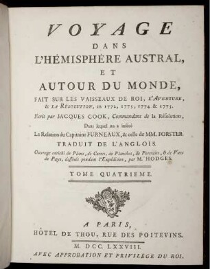 T. 4: Voyage Dans L'Hémisphère Austral, Et Autour Du Monde. Tome Quatrieme