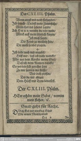 Der CXLIII. Psalm. HErr erhöre mein Gebet, vernim mein flehen, [et]c.