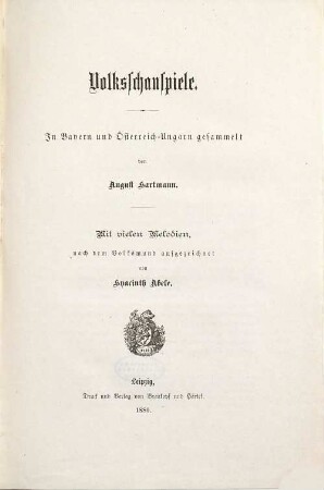 Volksschauspiele : in Bayern und Österreich-Ungarn gesammelt