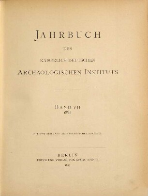 Jahrbuch des Deutschen Archäologischen Instituts : JdI. 7. 1892. - 1893