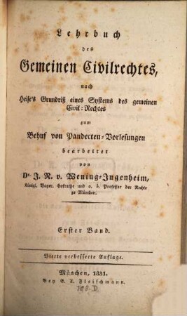 Lehrbuch des gemeinen Civilrechtes : nach Heise's Grundriß eines Systems des gemeinen Civilrechtes zum Behuf von Pandecten-Vorlesungen, 1