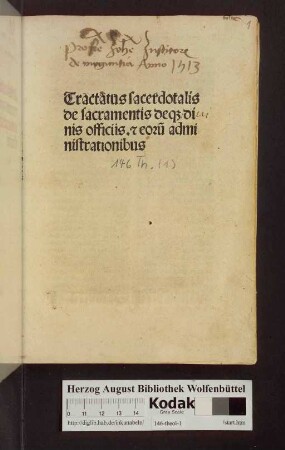 Tractatus sacerdotalis de sacramentis deq[ue] dinis [!] officiis. [et] eoru[m] administrationibus