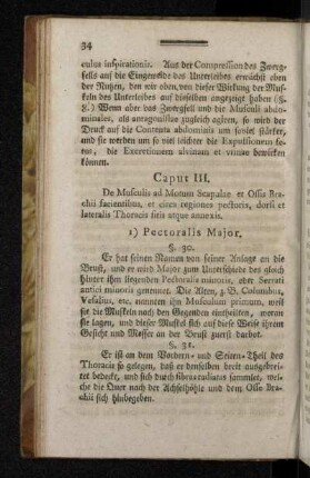 Caput III. De Musculis ad Motum Scapulae et Ossis Brachii facientibus, et circa regiones pectoris, dorsi et lateralis Thoracis sitis atque annexis.