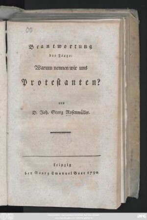 Beantwortung der Frage: Warum nennen wir uns Protestanten?