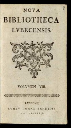 Volvmen 8: Nova Bibliotheca Lvbecensis