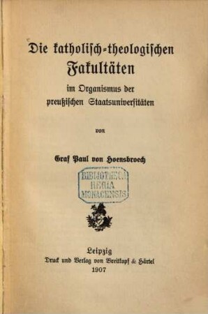Die katholisch-theologischen Fakultäten im Organismus der preußischen Staatsuniversitäten