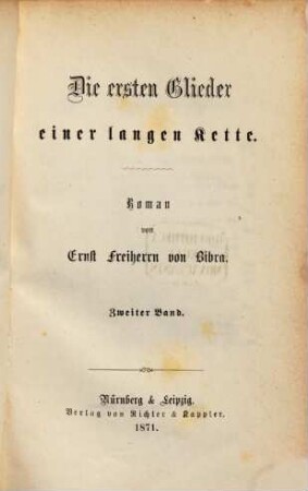 Die ersten Glieder einer langen Kette : Roman, 2