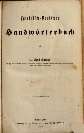 Lateinisch-deutsches und deutsch-lateinisches Handwörterbuch. 2, Lateinisch-deutscher Theil