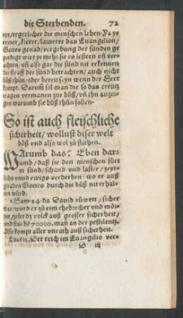 So ist auch fleischliche sicherheit/ wollust diser welt böß und also wol zu fliehen.