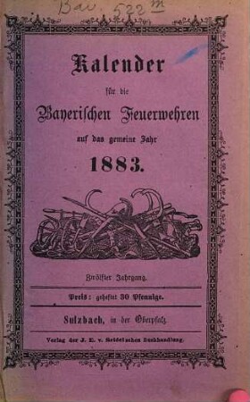 Kalender für die bayerischen Feuerwehren : auf das Jahr .... 12. 1883