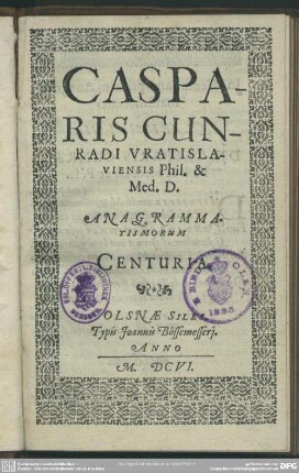Casparis Cunradi anagrammatismorum centuria