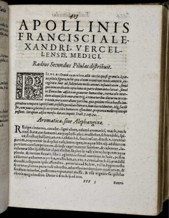 Radius Secundus Pilulas distribuit.