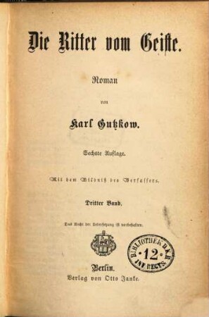 Die Ritter vom Geiste : Roman von Karl Gutzkow. Mit dem Bildniss des Verfassers, 3