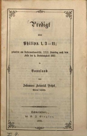 Predigt über Philipp. 1, 3-11 : gehalten am Reformationsfeste, XXII. Sonntag nach dem Feste der h. Dreieinigkeit 1863 in Bonnland