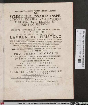 Dissertatio Inavgvralis Medico-Legalis De Svmme Necessaria Inspectione Cordis Vasorvmqve Maiorvm Svb Legali Infantvm Sectione