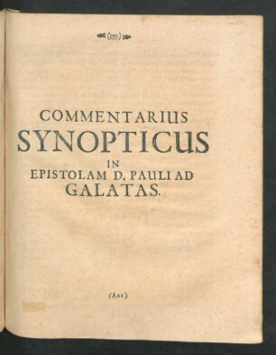 Commentarius Synopticus In Epistolam D. Pauli Ad Galatas.