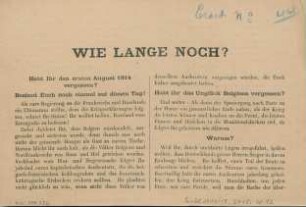 Wie lange noch? : Habt Ihr den ersten August 1914 vergessen? Besinnt Euch noch einmal auf diesen Tag! ...