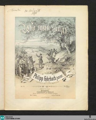 Wo man singt : Walzer : op. 122