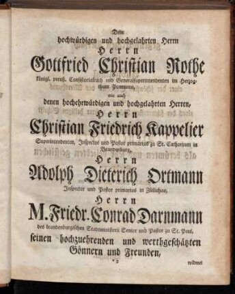 Dem hochwürdigen und hochgelahrten Herrn Herrn Gottfried Christian Rothe...