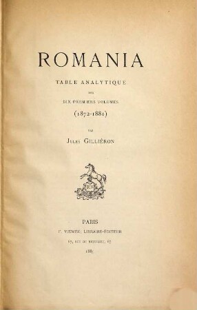 Romania : R ; revue consacrée à l'étude des langues et des littératures romanes, [10, a]