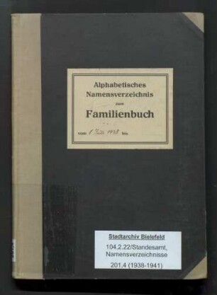 Namensverzeichnis zum Heiratsregister Brackwede, 1938 - 1941
